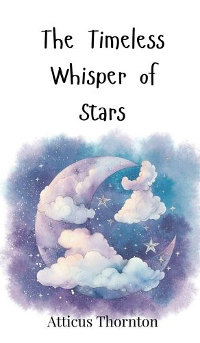 Cover image for The Timeless Whisper of Stars