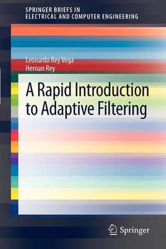 Cover image for A Rapid Introduction to Adaptive Filtering