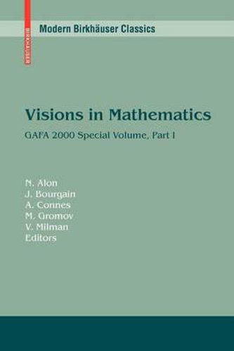 Cover image for Visions in Mathematics: GAFA 2000 Special Volume, Part I pp. 1-453