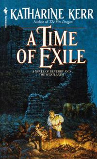 Cover image for A Time of Exile: A Novel of the Westlands
