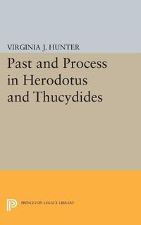 Cover image for Past and Process in Herodotus and Thucydides