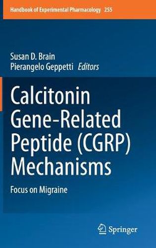 Cover image for Calcitonin Gene-Related Peptide (CGRP) Mechanisms: Focus on Migraine