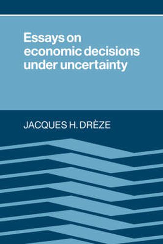 Cover image for Essays on Economic Decisions under Uncertainty