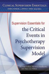 Cover image for Supervision Essentials for the Critical Events in Psychotherapy Supervision Model