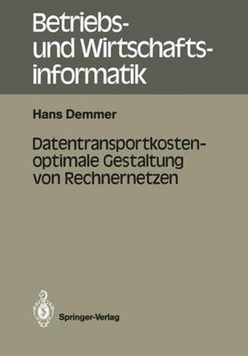 Cover image for Datentransportkostenoptimale Gestaltung von Rechnernetzen
