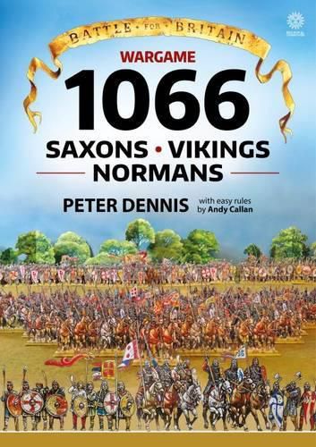 Battle for Britain: Wargame 1066: Saxons, Vikings, Normans