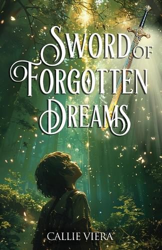 Cover image for Sword of Forgotten Dreams