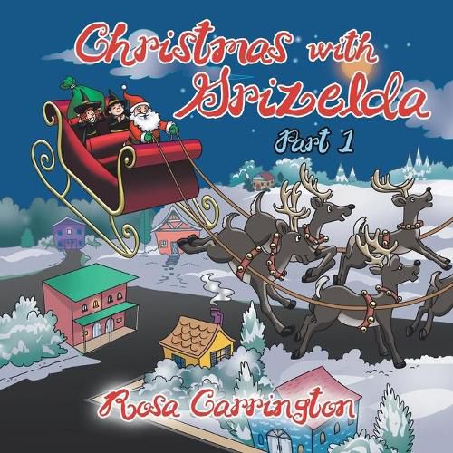 Cover image for Christmas with Grizelda: Part 1