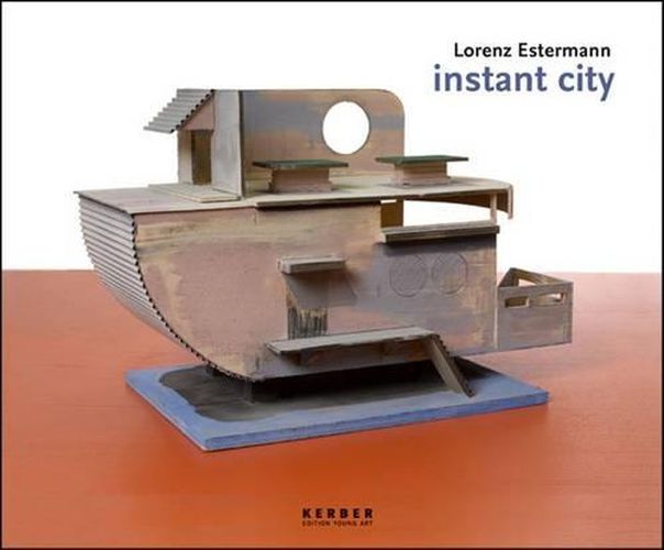 Lorenz Estermann: Instant City