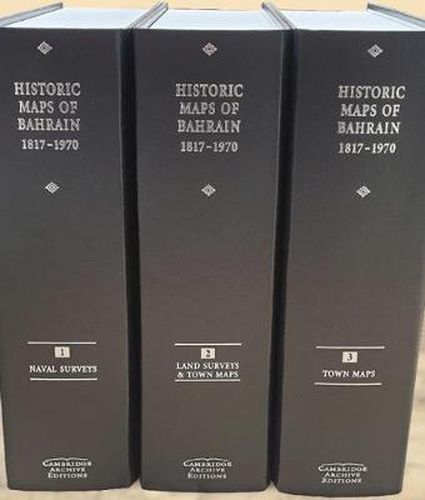 Cover image for Historic Maps of Bahrain 1817-1970 3 Volumes Hardback Set