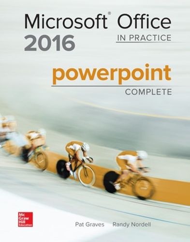 Cover image for MICROSOFT OFFICE POWERPOINT 2016 COMPLETE: IN PRACTICE