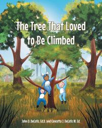 Cover image for The Tree That Loved to Be Climbed