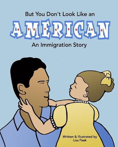 Cover image for But You Don't Look Like an American