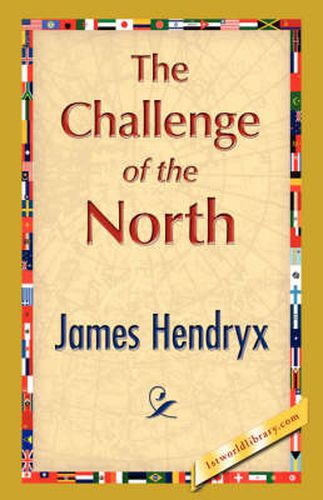 Cover image for The Challenge of the North