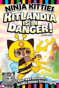 Cover image for Ninja Kitties Kitlandia is in Danger!