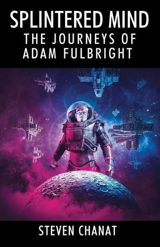 Splintered Mind: The Journeys of Adam Fulbright