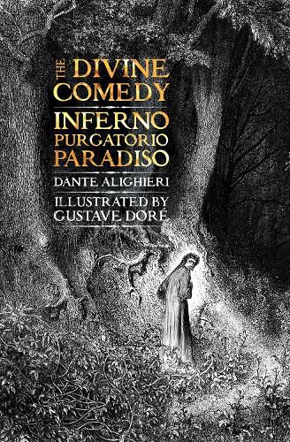 The Divine Comedy: Inferno, Purgatorio, Paradiso