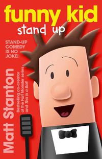 Cover image for Funny Kid Stand Up (Funny Kid, #2)