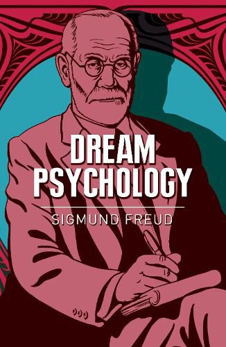 Cover image for Dream Psychology: Psychoanalysis for Beginners