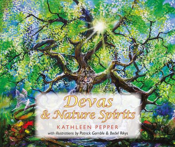 Cover image for Devas and Nature Spirits: and how to communicate with them