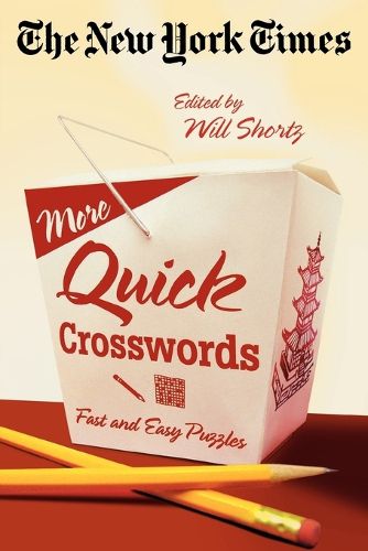 The New York Times More Quick Crosswords: Fast and Easy Puzzles