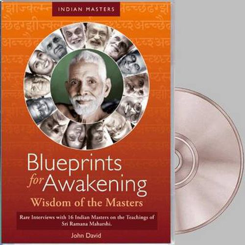 Cover image for Blueprints for Awakening -- Wisdom of the Masters DVD: Rare Interviews with 16 Indian Masters on the Teachings of Sri Ramana Maharshi