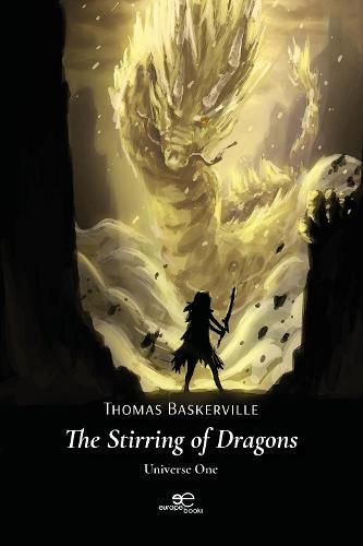 THE STIRRING OF DRAGONS