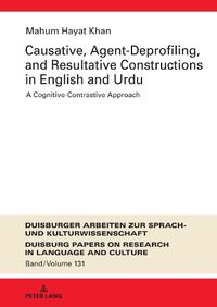 Cover image for Causative, Agent-Deprofiling, and Resultative Constructions in English and Urdu