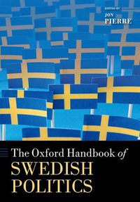 Cover image for The Oxford Handbook of Swedish Politics