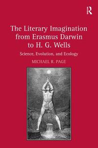 Cover image for The Literary Imagination from Erasmus Darwin to H.G. Wells: Science, Evolution, and Ecology