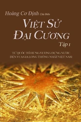 Vi&#7879;t S&#7917; &#272;&#7841;i C&#432;&#417;ng T&#7853;p 1