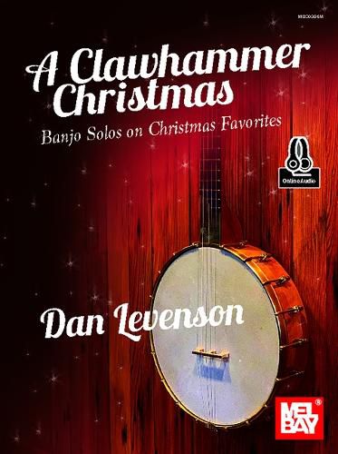 Cover image for A Clawhammer Christmas Banjo Solos: On Christmas Favorites