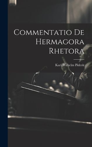 Cover image for Commentatio De Hermagora Rhetora