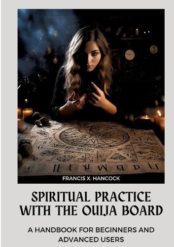 Cover image for Spiritual Practice with the Ouija Board