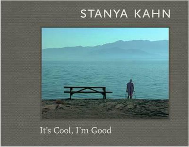 Cover image for Stanya Kahn: It's Cool, I'm Good