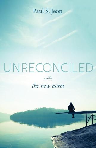 Unreconciled: The New Norm