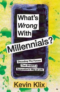 Cover image for What's Wrong With Millennials?