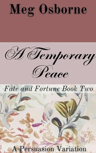 A Temporary Peace: A Persuasion Variation