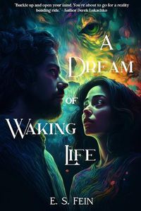 Cover image for A Dream of Waking Life