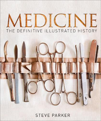 Cover image for Medicine: The Definitive Illustrated History