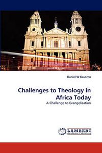 Cover image for Challenges to Theology in Africa Today