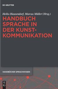 Cover image for Handbuch Sprache in der Kunstkommunikation