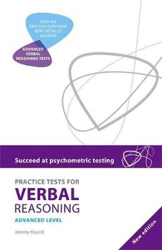 Cover image for Succeed at Psychometric Testing: Practice Tests for Verbal Reasoning Advanced 2nd Edition