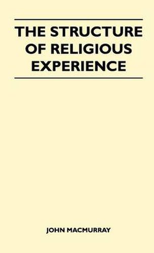 Cover image for The Structure Of Religious Experience