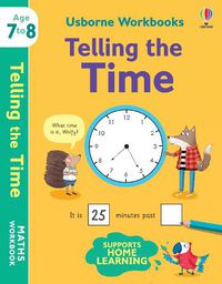 Cover image for Usborne Workbooks Telling the Time 7-8
