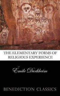 Cover image for The Elementary Forms of the Religious Life (Unabridged)