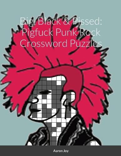 Cover image for Big, Black & Pissed