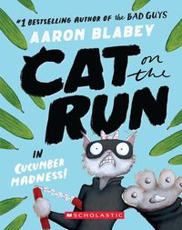 Cover image for Cat on the Run in Cucumber Madness! (Cat on the Run #2)