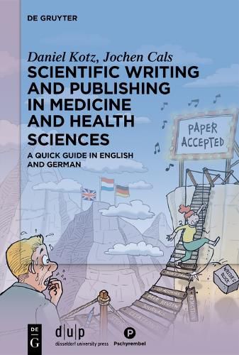 Cover image for Scientific writing and publishing in medicine and health sciences: A quick guide in English and German