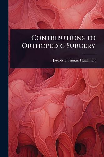 Cover image for Contributions to Orthopedic Surgery